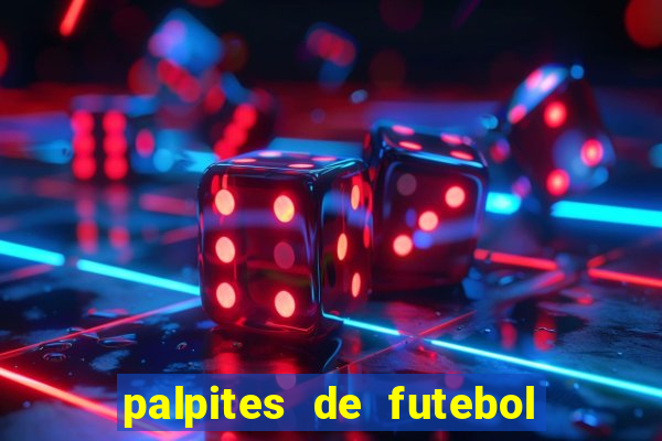 palpites de futebol para amanha